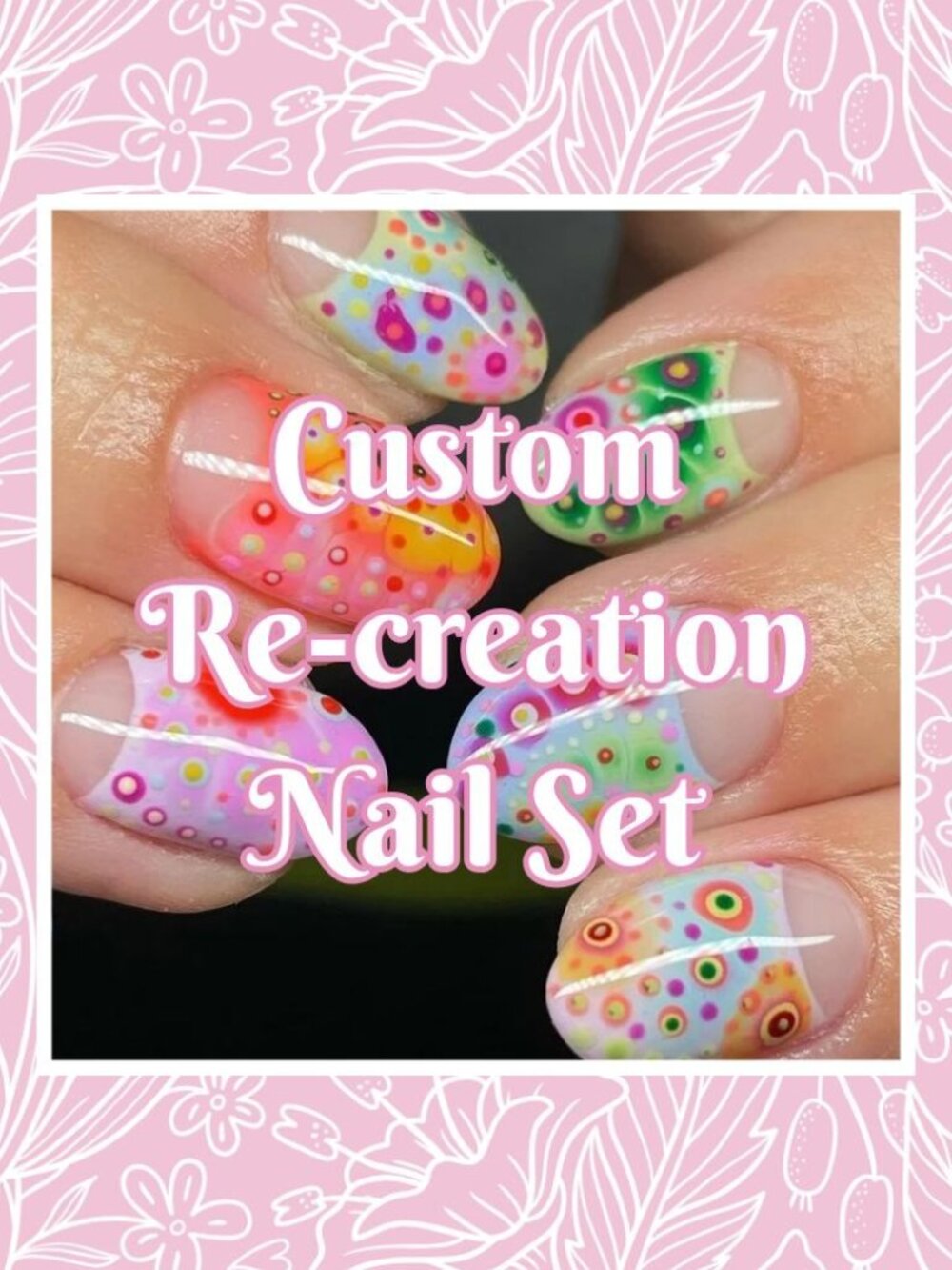 💅 Custom Re-Creation Press-On Nails (Made to Order)
